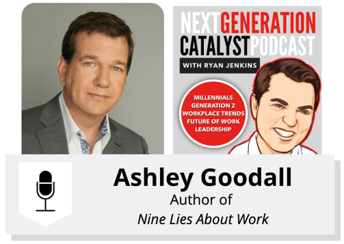 4 Fixes for the Lies About Work With Ashley Goodall