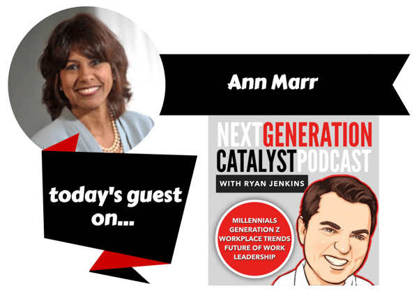 How to Be an Ideal Employer for Next-Generation Talent with Ann Marr