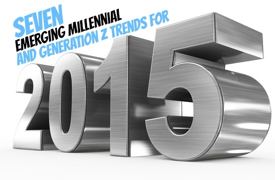 7 Emerging Millennial And Generation Z Trends For 2015