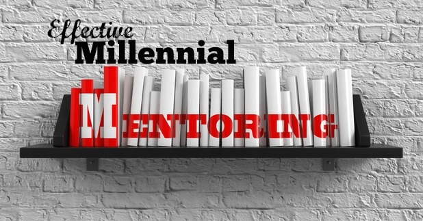 How to Effectively Mentor Your Millennial Recruits 