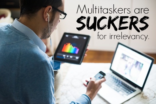 Multitaskers Are Suckers For Irrelevancy