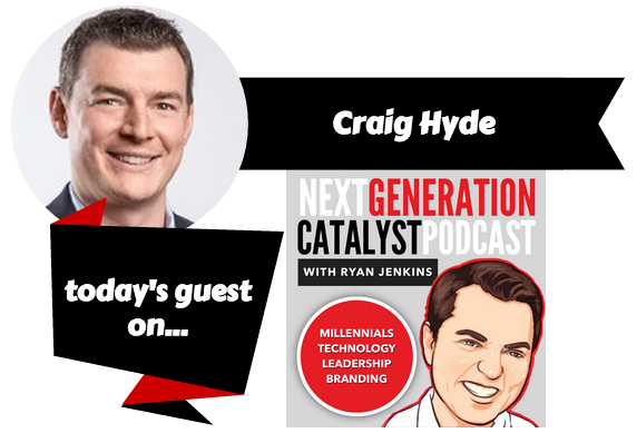 Next Generation Catalyst Podcast with Craig Hyde