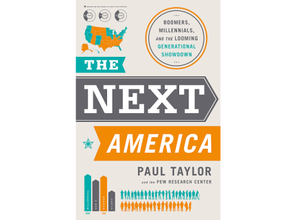 The-Next-America-Pew-and-Paul-Taylor