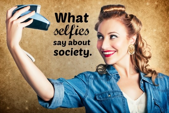 What selfies say about society