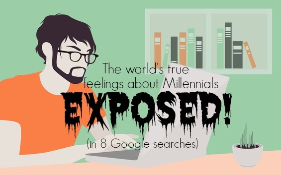 World's Feelings About Millennials Exposed