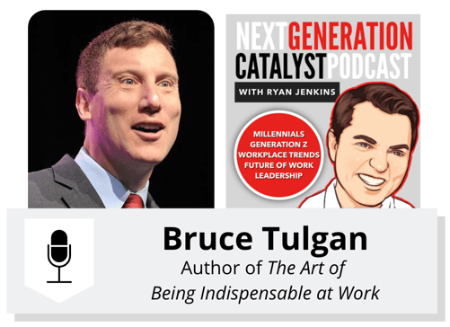 The Art of Being Indespensable at Work With Bruce Tulgan