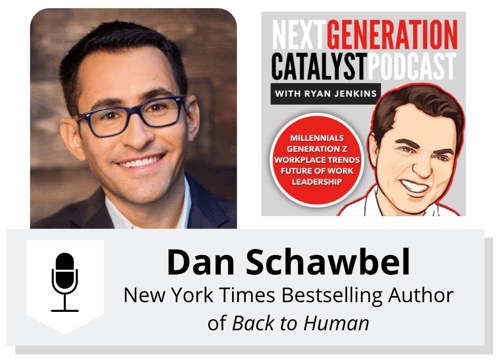 Understanding Gen Zs Expectations and Attitudes Towards Work with Dan Schawbel